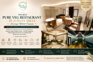 Best Pure Veg Restaurant in Jubilee Hills Serving Global Cuisine
